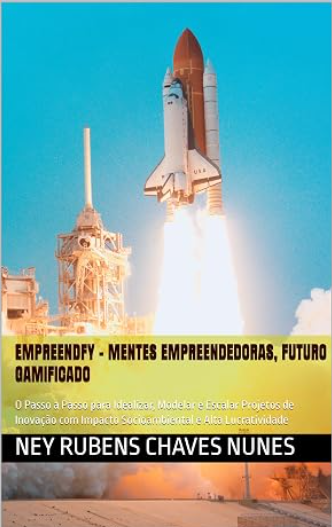Empreendfy — Mentes Empreendedoras, Futuro Gamificado